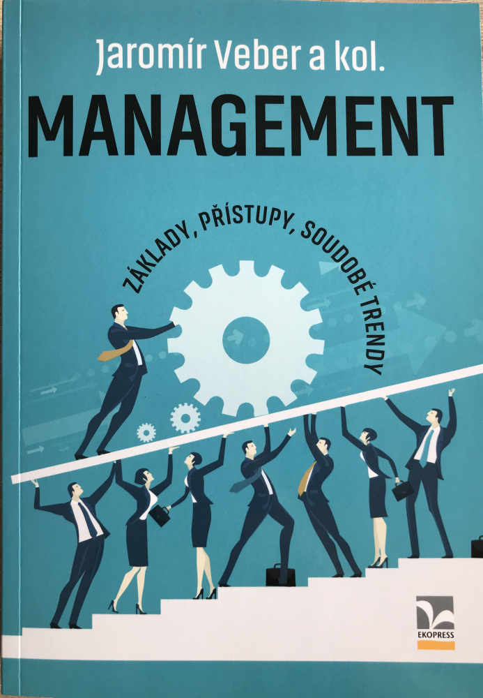 Management – základy, přístupy, soudobé trendy  